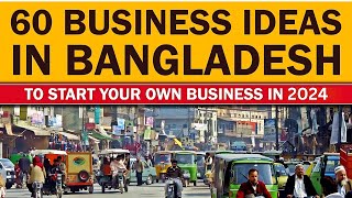 Top 60 Small Business Ideas in Bangladesh for Starting Your Own Business [upl. by Neff]