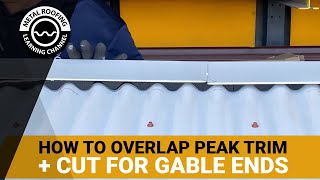 How To Overlap Peak Trim  Cut At Gable Ends  Applies To Corrugated Metal or Standing Seam [upl. by Nea823]