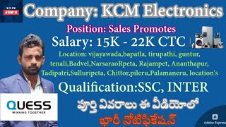 KCM Electronics  Quess  Sales Promotes  Salary 15k  22K  Yvr5w [upl. by Demha803]