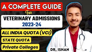 Veterinary BVScampAH Admissions 202324Complete details about VCI amp State Quota Counselling 2023 [upl. by Batty]