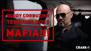 Deddy Corbuzier jadi Boss Mafia VAPE quotCRANK1quot [upl. by Dyan]