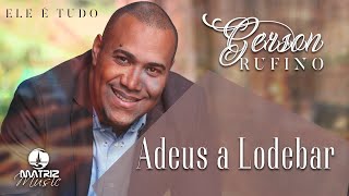 Gerson Rufino  Adeus a Lodebar [upl. by Brade]