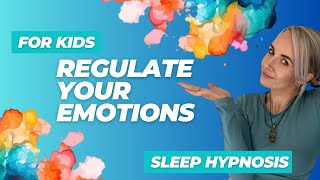 Childrens Emotional Regulation Sleep Hypnosis ADHD [upl. by Darum232]