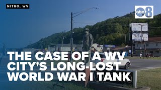 The mystery behind a WV citys missing World War I tank [upl. by Ahsyekal]