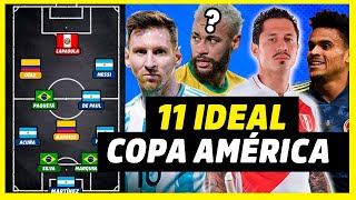 EQUIPO IDEAL DE LA COPA AMÉRICA 2021  MIS MEJORES JUGADORES [upl. by Larrie]