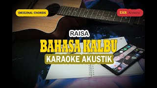 BAHASA KALBU Karaoke Akustik  Raisa [upl. by Shuler]