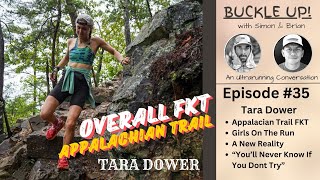 Buckle Up Ep 35  w Tara Dower  An Ultra Running Podcast [upl. by Aiva]