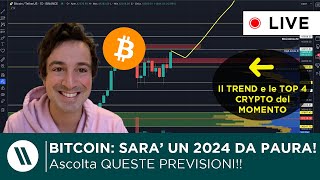 BITCOIN IL 2024 SARA TRAVOLGENTE TUTTI lo vorranno  Le TOP 4 CRYPTO DEL MOMENTO [upl. by Blanche922]