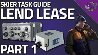 Lend Lease Part 1  Skier Task Guide  Escape From Tarkov [upl. by Dragoon]