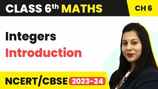 Integers  Introduction  Class 6 Maths [upl. by Ahseina]