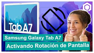 Samsung Galaxy Tab A7 ¿Cómo activar o desactivar la rotación de pantalla [upl. by Adnahsat]