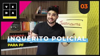 VEDA 3 INQUÉRITO POLICIAL  REVISÃO PARA PF [upl. by Zeculon]