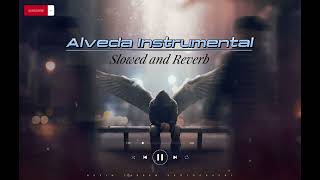 Alveda instrumental Extended version Slowed and Reverb  Mehrab [upl. by Percy]