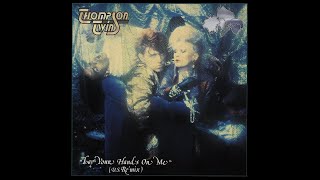 Thompson Twins  Lay Your Hands On Me US Remix [upl. by Dannica]