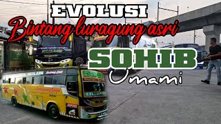 EVOLUSI BUS BINTANG LURAGUNG SOHIB UMAMI  KUNINGANLEBAK BULUS [upl. by Yadrahs]