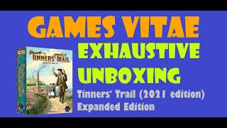 Tinners Trail Unboxing [upl. by Northrop]