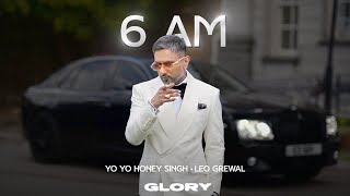 6 AM Visualizer Yo Yo Honey Singh  GLORY  Bhushan Kumar [upl. by Kerrison208]