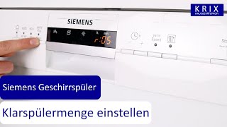 Siemens Spülmaschine Klarspüler einstellen [upl. by Vories]