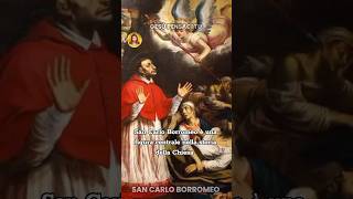 Memoria Liturgica di San Carlo Borromeo santodelgiorno [upl. by Petromilli]