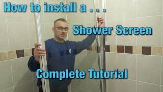 How to install a shower screen  Tutorial  Video Guide  DIY [upl. by Netsud388]