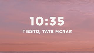 Tiësto  1035 Lyrics ft Tate McRae [upl. by Jazmin]