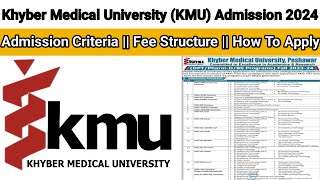 Khyber Medical University Peshawar Admission 202324  Kmu Admission  Constituents College Detail [upl. by Aerdnaz]