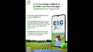 PACS are being enabled to provide eservices through Common Service Center CSC sahakarsesamriddhi [upl. by Eiliak]