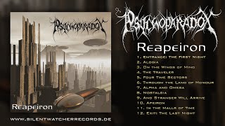 PSYCHOPARADOX  Reapeiron FULL ALBUM REMASTERED  Progressive Death Metal [upl. by Haimirej93]