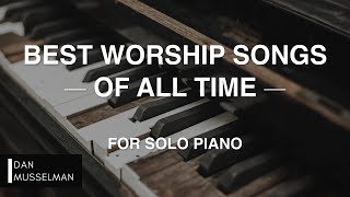 Best Worship Songs of All Time  Christian Instrumental [upl. by Dede]