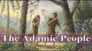 Adamic History [upl. by Izogn]