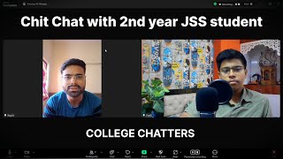 College Chatters EP01 JSS Noida Life in 2nd Year ❤️🙏 [upl. by Kcoj716]