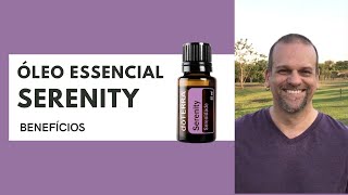 dōTERRA Serenity  Blend do Descanso  Você é Essencial [upl. by Ytsirc]