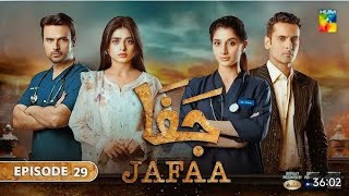 Jafaa Episode 29 Teaser Teaser Review Mawra Hussain amp Mohib Mirza Drama Story Review [upl. by Nnahs]