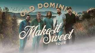 Old Dominion  Make It Sweet Tour Fall 2019 Dates Announced [upl. by Marve]