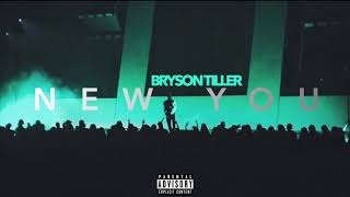 Bryson Tiller  “New You” Audio [upl. by Zurheide]