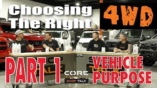 PART 1  Choosing a 4WD  VEHICLE PURPOSE  Core Offroad [upl. by Swanhilda902]