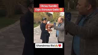 Oqtay Kamilyeni övladı dünyaya gəldi oqtaykamil trend meyxana yenixeberler resaddagli fyp [upl. by Meraree]