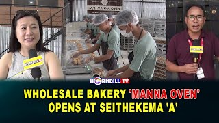 WHOLESALE BAKERY MANNA OVEN OPENS AT SEITHEKEMA A [upl. by Yduj224]