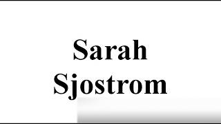 🔥Sarah Sjostrom pronunciation How to pronounce audio guide [upl. by Toshiko]