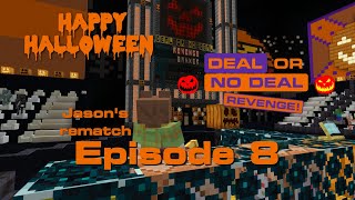 Deal Or No Deal Revenge Minecraft  Episode 8 Jasons rematch 🎃HAPPY HALLOWEEN🎃 [upl. by Ertemed]