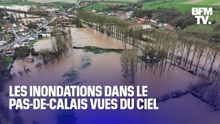 PasdeCalais les images aériennes des inondations [upl. by Gare491]