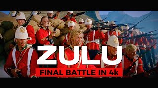 ZULU Final Battle in FULL 4K [upl. by Laspisa]