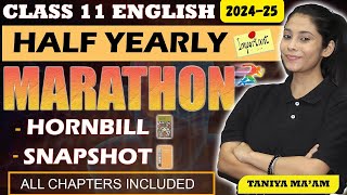 Class 11 English Marathon 202425  Half Yearly  HornbillSnapshot  All chapters  Taniya maam [upl. by Dahij]