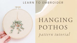 Hanging Pothos  Stumpwork Embroidery for Beginners  October Pattern Club Tutorial [upl. by Naaitsirhc911]