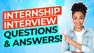 INTERNSHIP Interview Questions And Answers How To PASS a JOB INTERN Interview [upl. by Menken655]