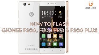 How To Flash Gionee F200 F200 Pro amp P200 Plus  romshillzz [upl. by Mcgean]