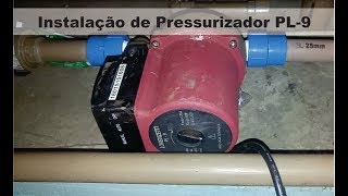 Dicas de Instalação do Pressurizador PL9 [upl. by Kilian486]