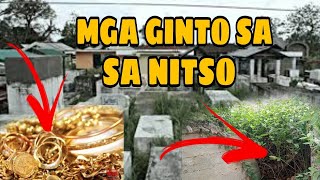 ISANG SIMENTERYO NAGKALAT ANG MGA GINTO PILAK BANGKAY BUMANGON SA NITSO [upl. by Atinat]