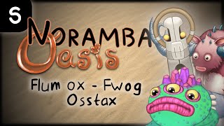 ANIMATED Flum Ox Fwog and Osstax  Noramba Oasis INDIVIDUALS [upl. by Evanthe477]