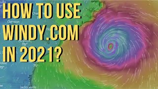 How To Use Windycom In 2021  The Ultimate Guide [upl. by Nerrak888]